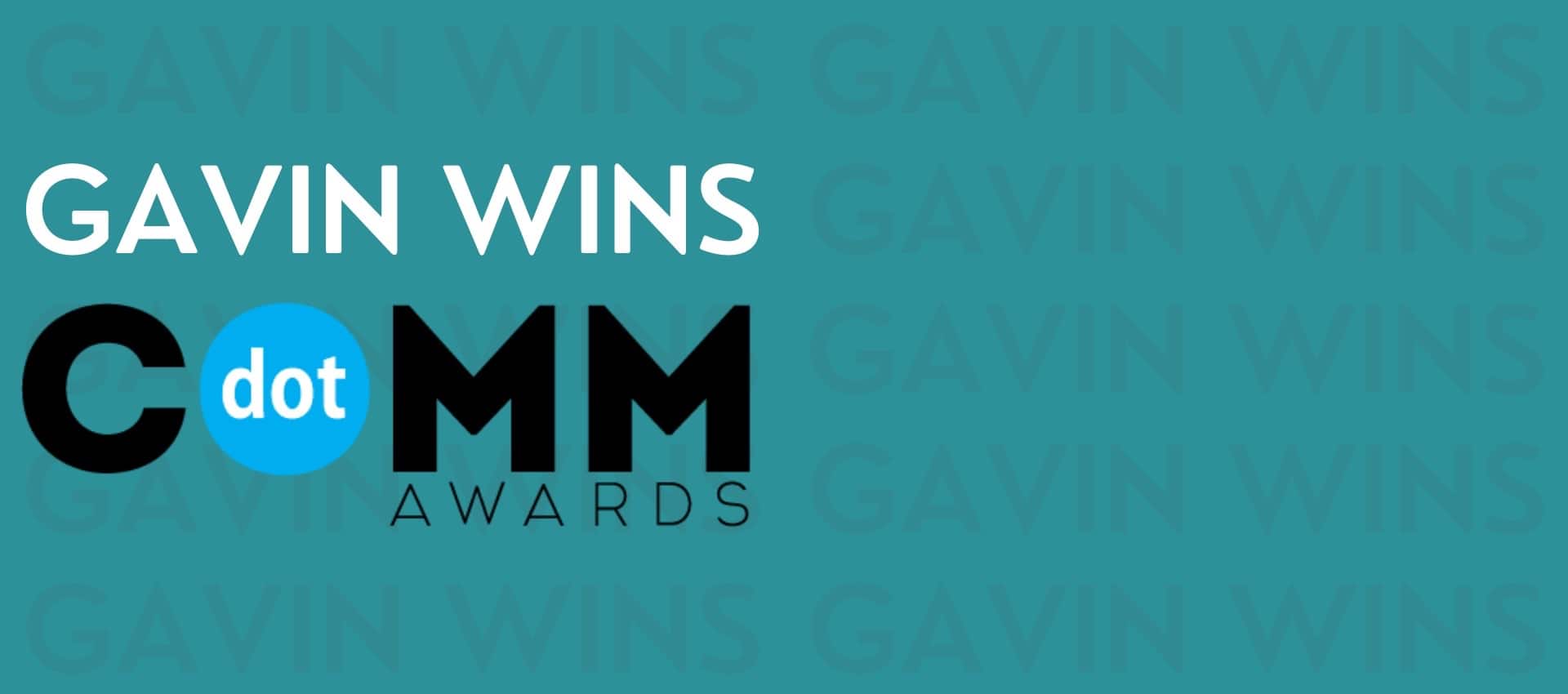 Blog header of Gavin winning dotCOMM Awards